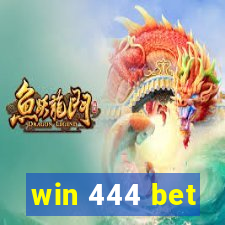 win 444 bet